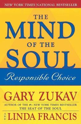 bokomslag The Mind of the Soul: Responsible Choice