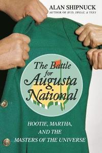 bokomslag The Battle for Augusta National