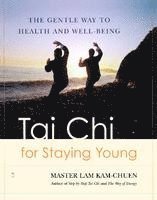 bokomslag Tai Chi for Staying Young