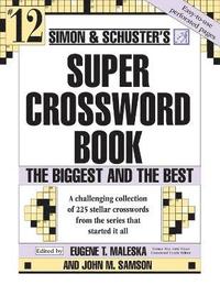 bokomslag Simon & Schuster Super Crossword Puzzle Book #12: Volume 12