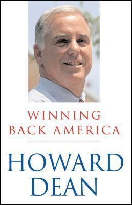 Howard Dean - Winning Back America, Häftad