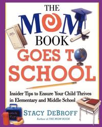bokomslag The Mom Book Goes to School