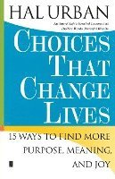 Hal Urban - Choices That Change Lives, Häftad