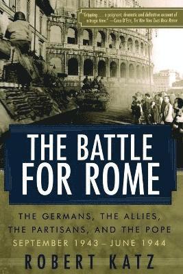 Robert Katz - Battle for Rome, Häftad