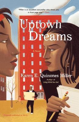 Karen Quinones Miller - Uptown Dreams, Häftad