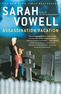 bokomslag Assassination Vacation