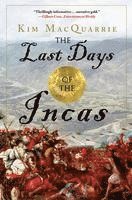 bokomslag The Last Days of the Incas