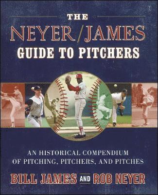 The Neyer/James Guide to Pitchers 1