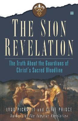 Lynn Picknett, Clive Prince - Sion Revelation, Häftad