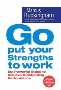 bokomslag Go Put Your Strengths to Work