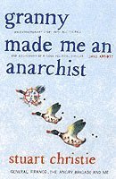 Granny Made me an Anarchist