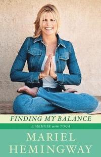 bokomslag Finding My Balance: A Memoir with Yoga