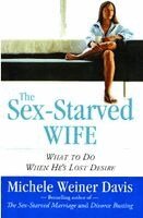 Michele Weiner Davis - The Sex-Starved Wife, Häftad