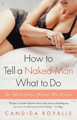 How to Tell a Naked Man What to Do 1