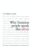 bokomslag Why Business People Speak Like Idiots