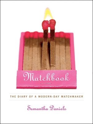 Samantha Daniels - Matchbook, Häftad