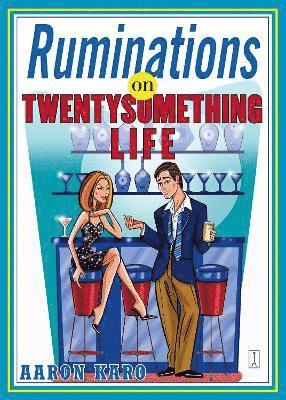 Aaron Karo - Ruminations on Twentysomething Life, Häftad
