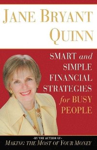 bokomslag Smart and Simple Financial Strategies for Busy People