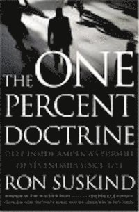 bokomslag The one percent doctrine : deep inside America's pursuit of its enemies sin