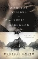 bokomslag The Mercury Visions of Louis Daguerre