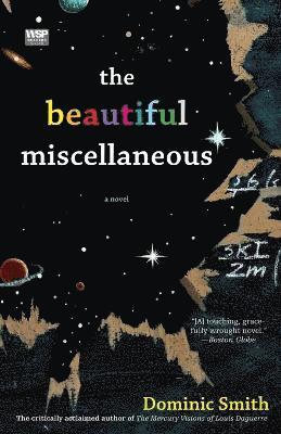 Dominic Smith - Beautiful Miscellaneous, Häftad