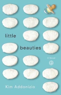 Kim Addonizio - Little Beauties, Häftad