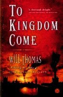 Will Thomas - To Kingdom Come, Häftad