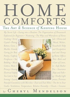 Home Comforts: The Art and Science of Keeping House 1