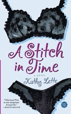 Kathy Lette - Stitch in Time, Häftad