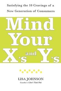 bokomslag Mind Your X's and Y's