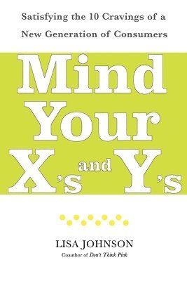 bokomslag Mind Your X's and Y's