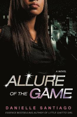 Danielle Santiago - Allure Of The Game, Häftad. Tillgänglighet: Lägg i varukorg