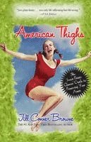 Jill Conner Browne - American Thighs, Häftad