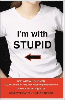 I'm with Stupid 1