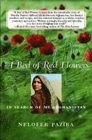 bokomslag Bed of Red Flowers: In Search of My Afghanistan