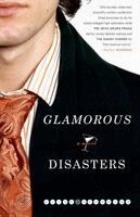 Eliot Schrefer - Glamorous Disasters, Häftad