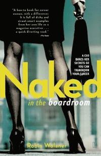 bokomslag Naked in the Board Room