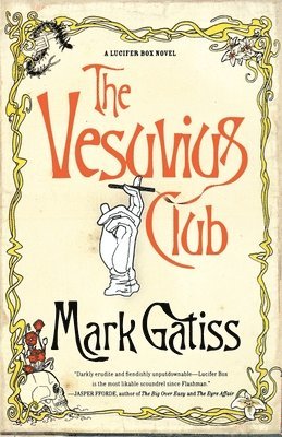 Mark Gatiss - Vesuvius Club, Häftad