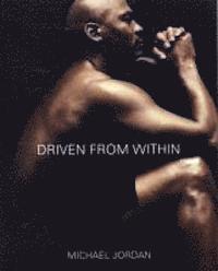 Driven from within