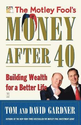 bokomslag The Motley Fool's Money After 40