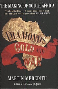 Diamonds, Gold and War