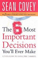 6 Most Important Decisions You'll Ever Make