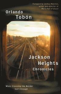 bokomslag Jackson Heights Chronicles