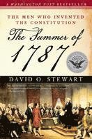 bokomslag The Summer of 1787: The Men Who Invented the Constitution