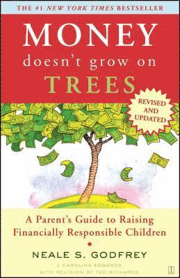 bokomslag Money Doesn't Grow On Trees: A Parent's Guide To Raising Financially Responsible Children