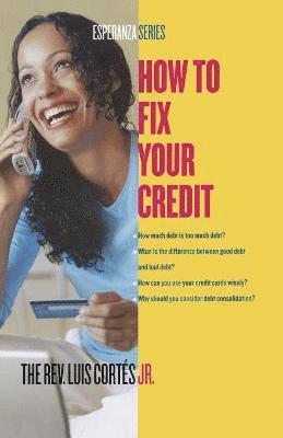 How to Fix Your Credit 1