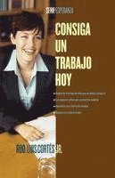 Consiga un trabajo hoy (How to Write a Resume and Get a Job) 1