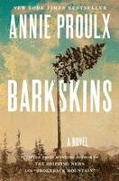 Annie Proulx - Barkskins, Inbunden