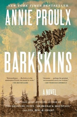 Annie Proulx - Barkskins, Häftad