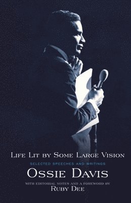 Ossie Davis - Life Lit by Some Large Vision, Häftad